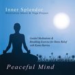Peaceful Mind- Guided Meditation, Breathing Exercise, and Yoga Nidra Relaxation with Kanta Barrios