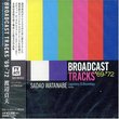 Broadcast Tracks 69-71