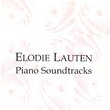 Elodie Lauten - Piano Soundtracks