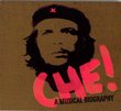 CHE!: A Musical Biography