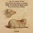 Mouton: Missa Dictes moy toutes voz pensees