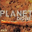 Planet Didge