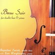 Beau Soir -- Works for Double Bass and Piano