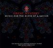 O Great Mystery: Music for the Birth of a Savior