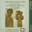 Girolamo Dalla Casa: Il Secondo Libro dei Madrigali a Cinque Voci con i Passaggi