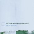 Alexander Rabinovitch-Barakovksy: Tantric Coupling