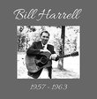 Bill Harrell 1957 - 1963