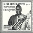 Slide Guitar Gospel, 1944-1964