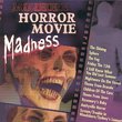 More Horror Movie Madness