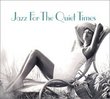Jazz for the Quiet Times