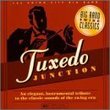 Tuxedo Junction: Big Band Swing Classics