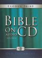 Bible On Audio CD Volume 6: Exodus 26-40 Old Testament