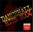 Dancehall Hits 2004