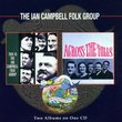 This Is the Ian Campbell Folk Group / Across Hills