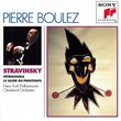 Pierre Boulez Edition - Stravinsky: Rite Of Spring, Petrouchka / New York PO, Cleveland Orchestra