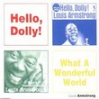Hello Dolly/What a Wonderful World