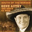 South of the Border: Songs of Old Mexico