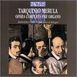 Merula: Complete Works for organ