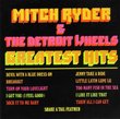 Mitch Ryder & The Detroit Wheels-Greatest Hits