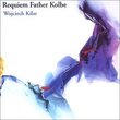 Requiem Father Kolbe