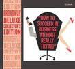How to Succeed in Business Without Really Trying (Deluxe Edition) (1961 Original Broadway Cast)