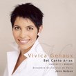 Bel Canto Arias; Vivica Genaux