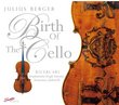 Birth Of The Cello