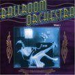 Ballroom Orchestra, Vol. 2