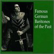 Famous German Baritones of the Past