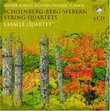 Schoenberg; Berg; Webern - String Quartets