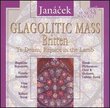 Janá?ek: Glagolitic Mass / Britten: Te Deum, Rejoice in the Lamb