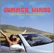 Summer Winds: The Ultimate Getaway Album
