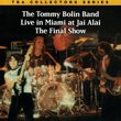 Live In Miami At Jai Alai: The Final Show