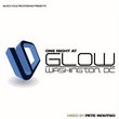 One Night at Glow: Mixed By Pete Moutso