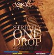 Strictly One Drop Volume 1