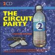 The Circuit Party Volume -2-