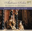 Antonio Soler: Six Concertos for Two Organs