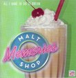 Malt Shop Memories: All I Have to Do Is Dream