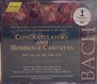 BACH Congratulatory and Homage Contatas BWV 30a, 36c, 36b, 134a, 173a