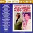 30 Exitos 30, Vols. 1 & 2: Julio Jaramillo and Olimpo Cardenas (Orfeon)