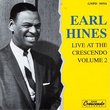 Earl ""Fatha"" Hines - Live at the Crescendo Volume 2