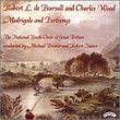 Robert Pearsall and Charles Wood - Madrigals & Partsongs