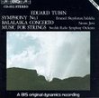 Eduard Tubin: Symphony No. 1 in C minor (1931-34) / Concerto for Balalaika & Orchestra (1964) / Music for Strings (1962-63) - Neeme Järvi / The Swedish National Radio Symphony Orchestra