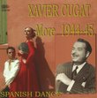 More 1944-1945 Spanish Dance