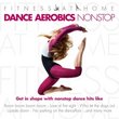 Fitness At Home: Dance Aerobics Nonstop