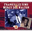 Frankie Lee Sims & Mercy Dee Walton Texas Blues