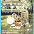 Whistler and His Dog: More Music from the Arthur Pryor Orchestra Collection
