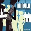 Mingle - Chillout Versions of Classic Standards