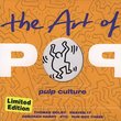 Art of Pop: Pulp Culture