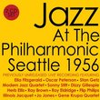 Jazz At The Philharmonic: Seattle 1956